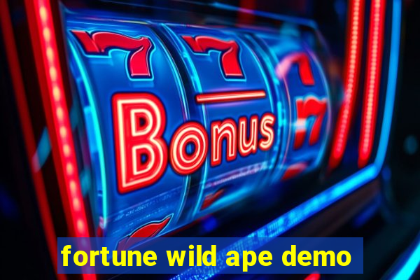 fortune wild ape demo